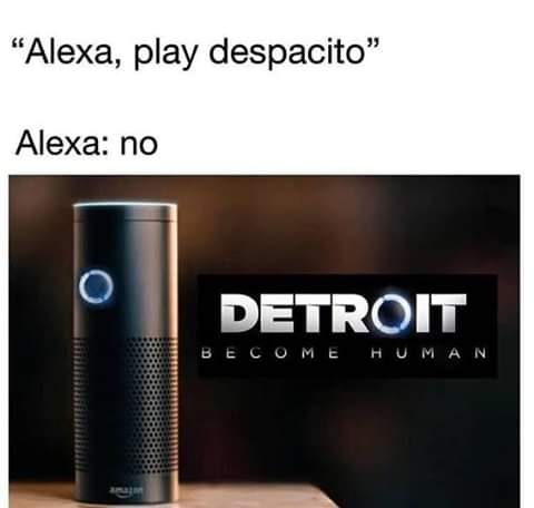 MEME VIDEOJUEGOS DETROIT BECOME HUMAN ALEXA REBELDE