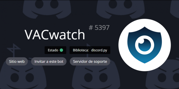 VACwatch#5397 es un bot que le permite monitorear a los usuarios de Steam y recibir una notificación cuando reciben un VAC o Game Ban.
