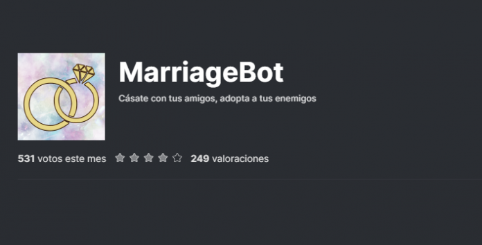 MarriageBot#7725 Permite que dos usuarios se casen. No hay beneficios por estar casado. Simplemente es algo que puedes hacer.